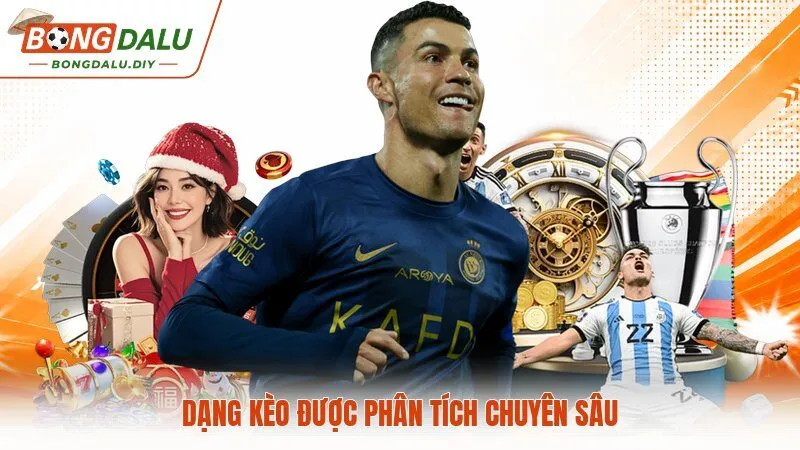 Dạng kèo được phân tích chuyên sâu