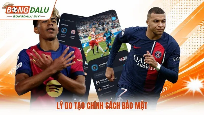 Lý do tạo chính sách bảo mật