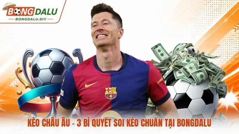Kèo Châu Âu
